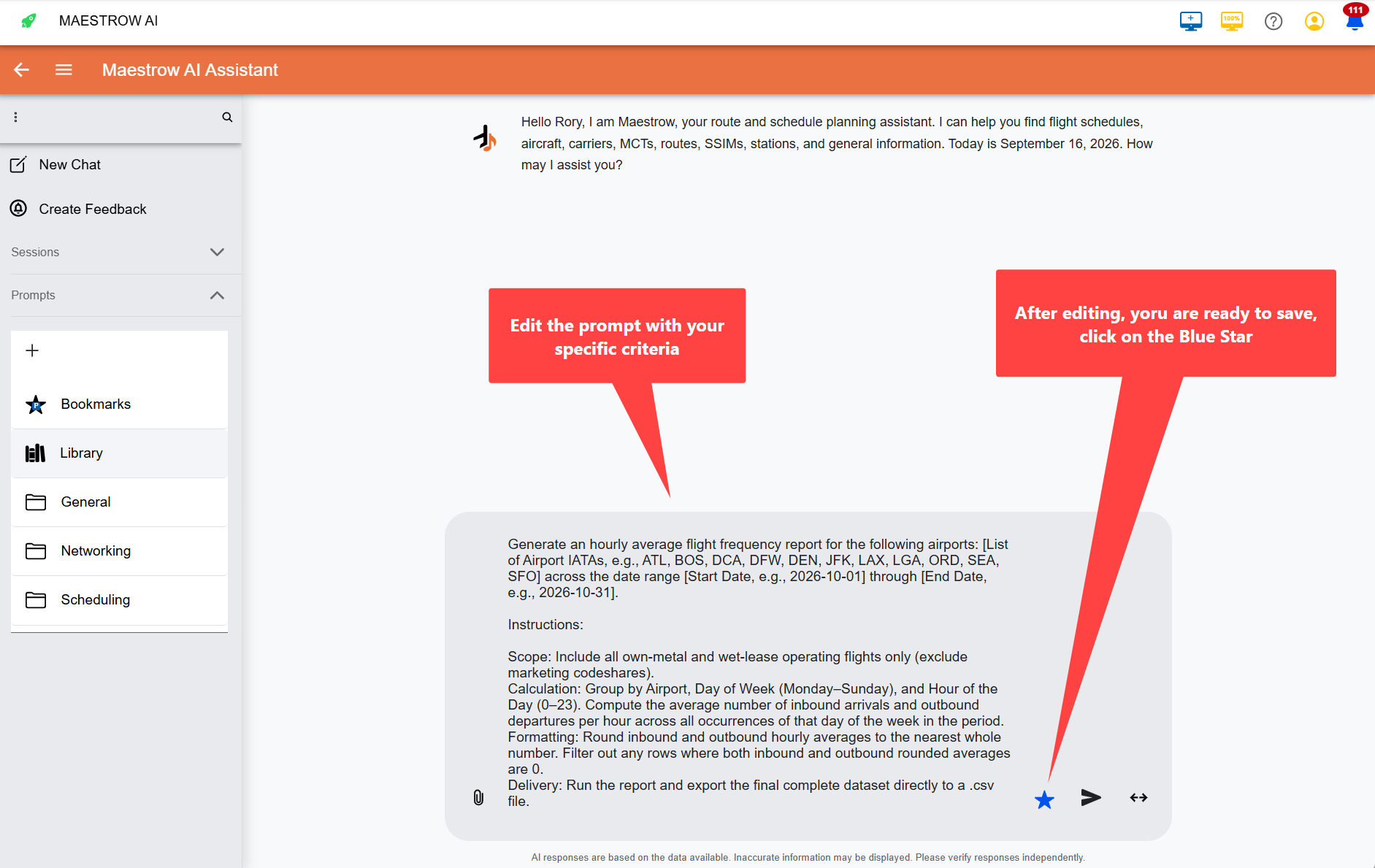 Edit the prompt with your specific criteria, then click the blue Star icon to save